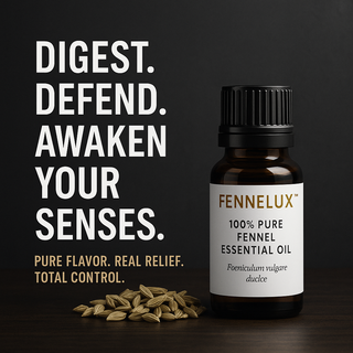 FENNELUX™ – 100% Pure Fennel Essential Oil (Foeniculum vulgare dulce)